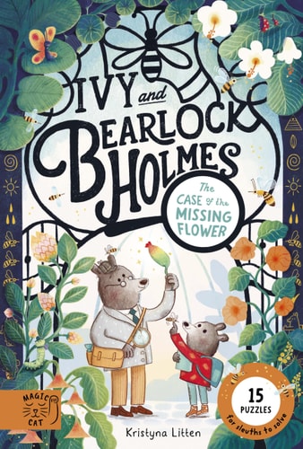 Case of the Missing Flower (Ivy and Bearlock 1)